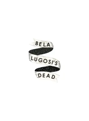 Bela Lugosi's Dead Brooch